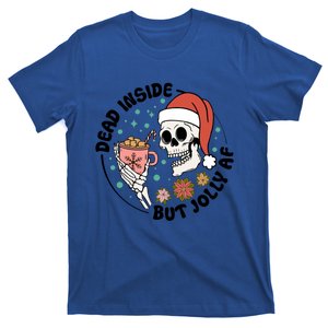 Dead Inside But Jolly Af Funny Skeleton Christmas New Year Meaningful Gift T-Shirt