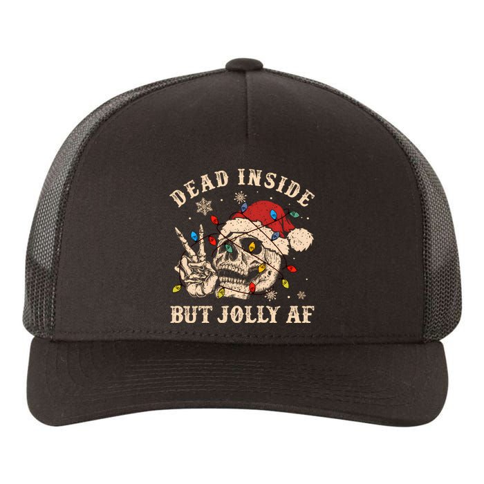 Dead Inside But Jolly Af Funny Skeleton Lights Christmas Sweatshirt Yupoong Adult 5-Panel Trucker Hat