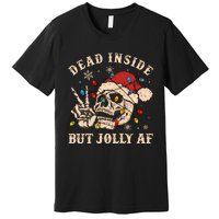 Dead Inside But Jolly Af Funny Skeleton Lights Christmas Sweatshirt Premium T-Shirt