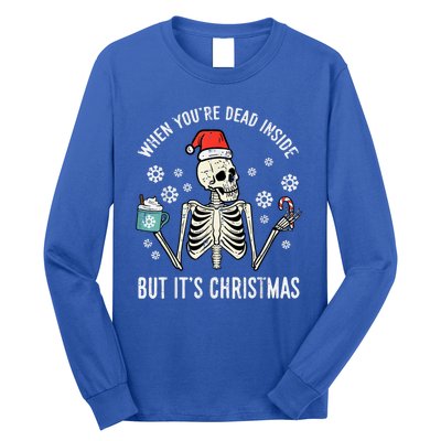 Dead Inside But Its Christmas Skeleton Coffee Xmas Long Sleeve Shirt