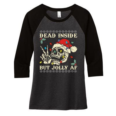 Dead Inside But Jolly AF Skeleton Santa Christmas   Women's Tri-Blend 3/4-Sleeve Raglan Shirt