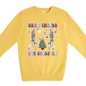 Dead Inside But Jolly Dancing Skeletons Christmas Great Gift Premium Crewneck Sweatshirt