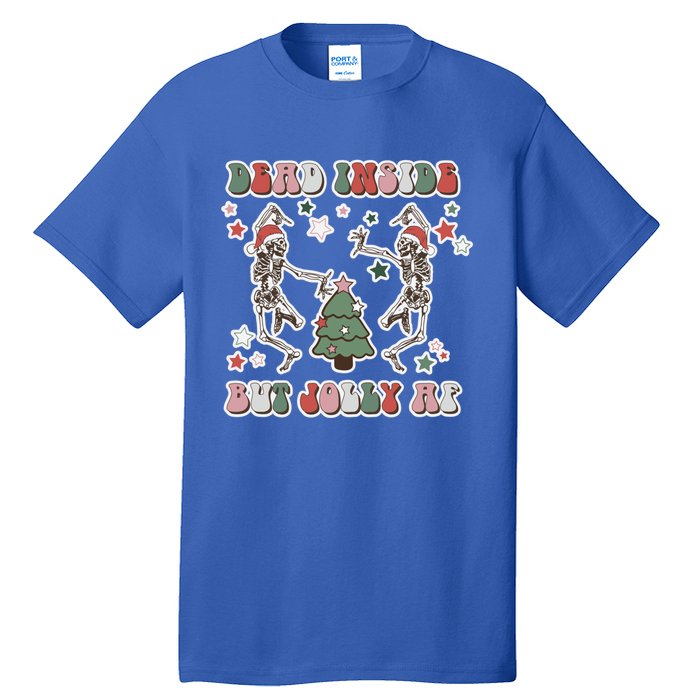 Dead Inside But Jolly Dancing Skeletons Christmas Great Gift Tall T-Shirt