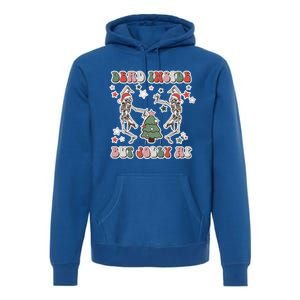 Dead Inside But Jolly Dancing Skeletons Christmas Great Gift Premium Hoodie