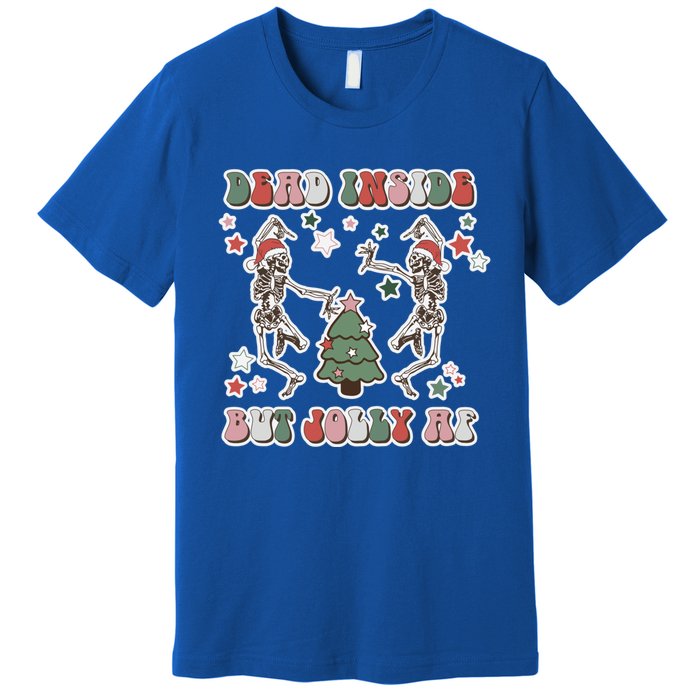 Dead Inside But Jolly Dancing Skeletons Christmas Great Gift Premium T-Shirt