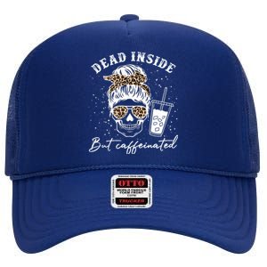 Dead Inside But Caffeinated Skeleton Messy Bun Skull Leopard Great Gift High Crown Mesh Back Trucker Hat