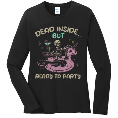 Dead Inside But Ready To Party Skeleton Ladies Long Sleeve Shirt