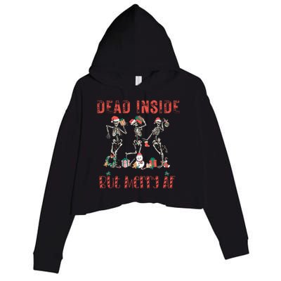 Dead Inside But Merry Af Funny Dancing Skeletons Christmas Gift Crop Fleece Hoodie