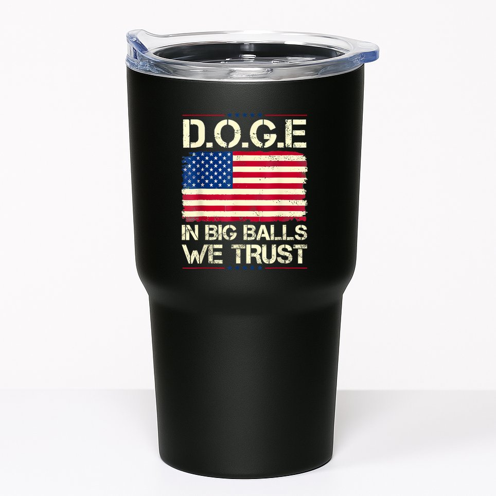 Doge In Big Balls We Trust 2025 Tumbler