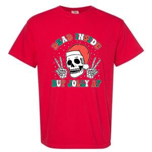 Dead Inside But Jolly Af Christmas Spirit Skeleton Skull Garment-Dyed Heavyweight T-Shirt