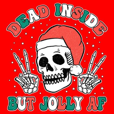Dead Inside But Jolly Af Christmas Spirit Skeleton Skull T-Shirt