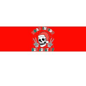 Dead Inside But Jolly Af Christmas Spirit Skeleton Skull Bumper Sticker