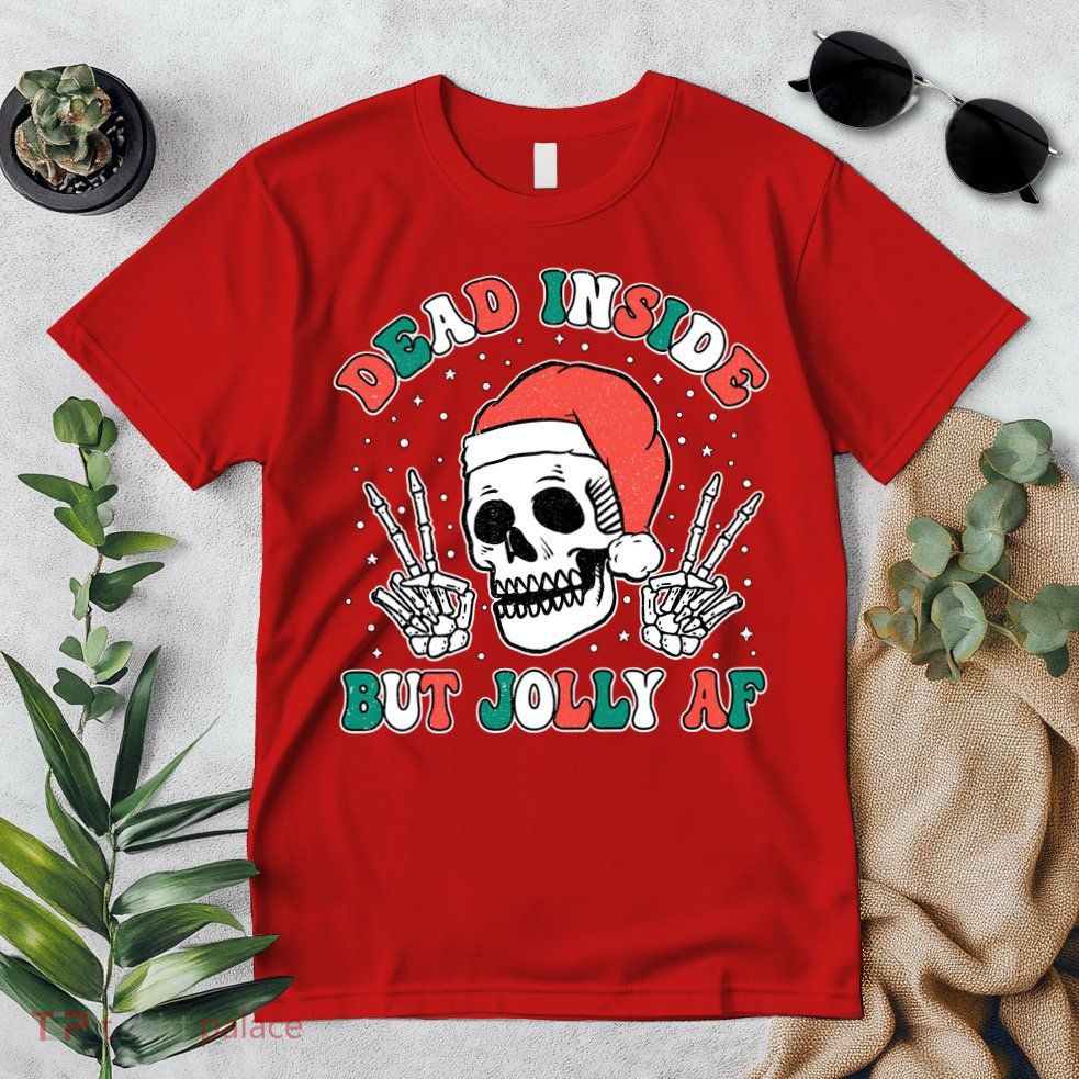 Dead Inside But Jolly Af Christmas Spirit Skeleton Skull Premium T-Shirt