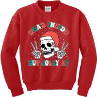 Dead Inside But Jolly Af Christmas Spirit Skeleton Skull Kids Sweatshirt