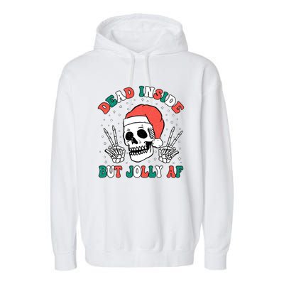 Dead Inside But Jolly Af Christmas Spirit Skeleton Skull Garment-Dyed Fleece Hoodie