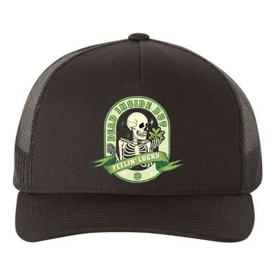 Dead Inside But Lucky Yupoong Adult 5-Panel Trucker Hat