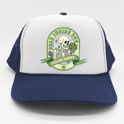 Dead Inside But Lucky Trucker Hat