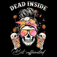 Dead Inside But Caffeinated Messy Bun Coffee Halloween Women Sustainable Bucket Hat
