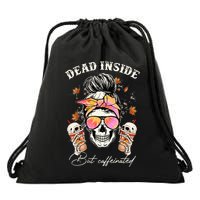 Dead Inside But Caffeinated Messy Bun Coffee Halloween Women Drawstring Bag