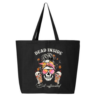 Dead Inside But Caffeinated Messy Bun Coffee Halloween Women 25L Jumbo Tote