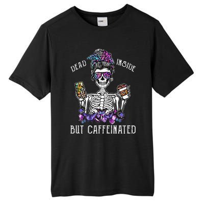 Dead Inside But Caffeinated Skeleton Flower Coffee Lover Tall Fusion ChromaSoft Performance T-Shirt