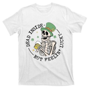 Dead Inside But Feeling Lucky Funny Skeleton St Patricks Day T-Shirt