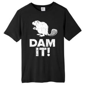 Dam It Beaver Funny Beaver Saying Tall Fusion ChromaSoft Performance T-Shirt