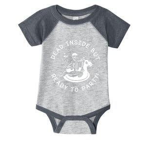 Dead Inside But Ready To Party Skeleton Chilling Infant Baby Jersey Bodysuit