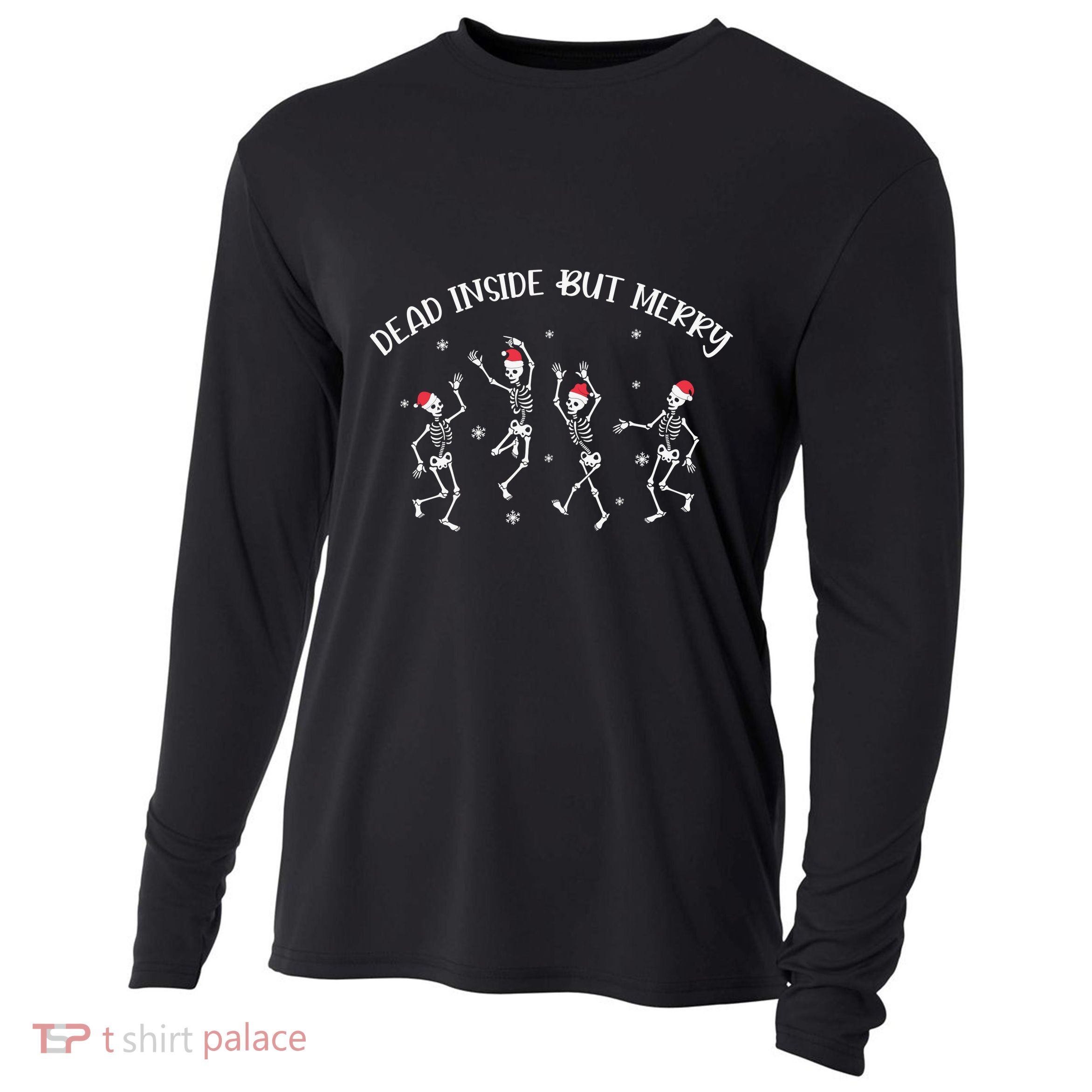 Dead Inside But Merry Dancing Skeleton Funny Dance Cooling Performance Long Sleeve Crew