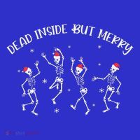 Dead Inside But Merry Dancing Skeleton Funny Dance Sweatshirt