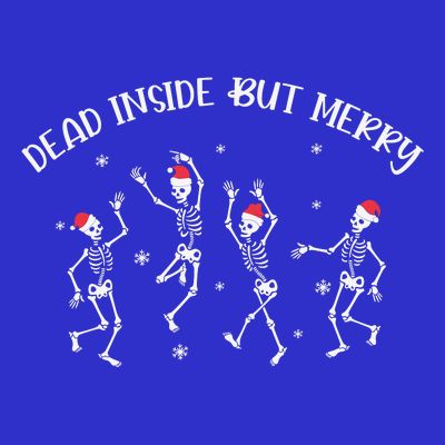 Dead Inside But Merry Dancing Skeleton Funny Dance T-Shirt