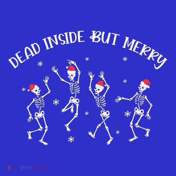 Dead Inside But Merry Dancing Skeleton Funny Dance Poster