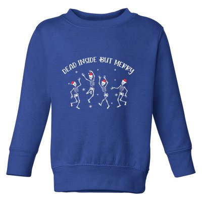 Dead Inside But Merry Dancing Skeleton Funny Dance Toddler Sweatshirt