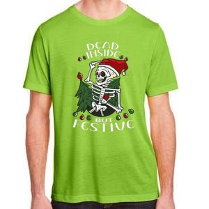 Dead Inside But Festive Drunk Christmas Skeleton Santa Funny Gift Adult ChromaSoft Performance T-Shirt