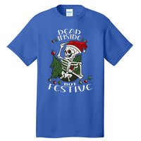 Dead Inside But Festive Drunk Christmas Skeleton Santa Funny Gift Tall T-Shirt