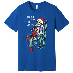 Dead Inside But Merry Funny Skeleton Coffee Christmas Gift Premium T-Shirt