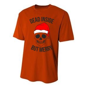 Dead Inside But Merry Gift Performance Sprint T-Shirt