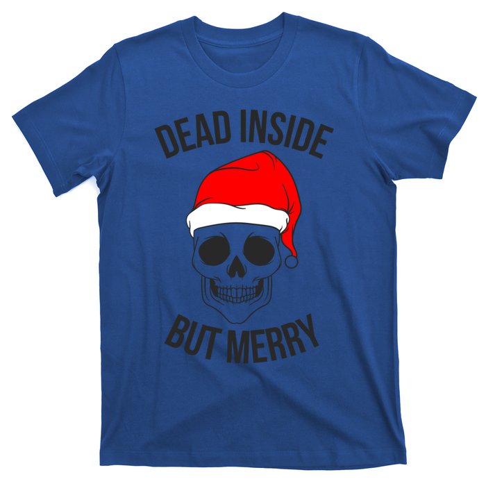 Dead Inside But Merry Gift T-Shirt