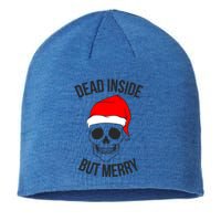 Dead Inside But Merry Gift Sustainable Beanie