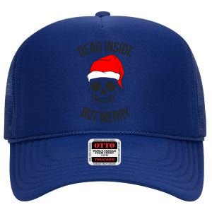 Dead Inside But Merry Gift High Crown Mesh Back Trucker Hat