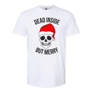 Dead Inside But Merry Gift Softstyle CVC T-Shirt