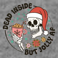 Dead Inside But Jolly Af Skeleton Xmas Santa Skull Tall Sweatshirt