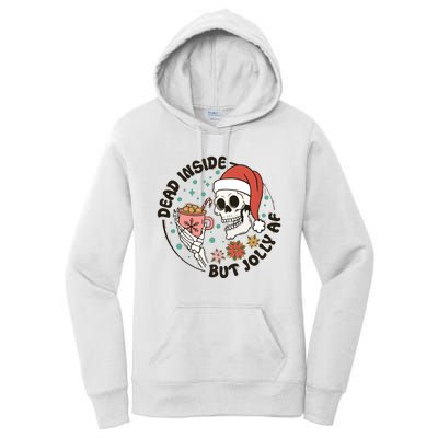 Dead Inside But Jolly Af Skeleton Xmas Santa Skull Women's Pullover Hoodie