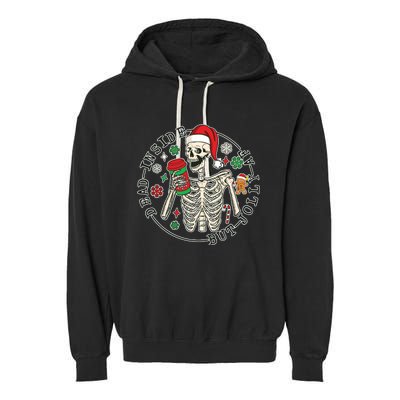 Dead Inside But Jolly Af Christmas Skeleton Garment-Dyed Fleece Hoodie