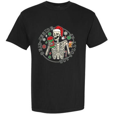 Dead Inside But Jolly Af Christmas Skeleton Garment-Dyed Heavyweight T-Shirt