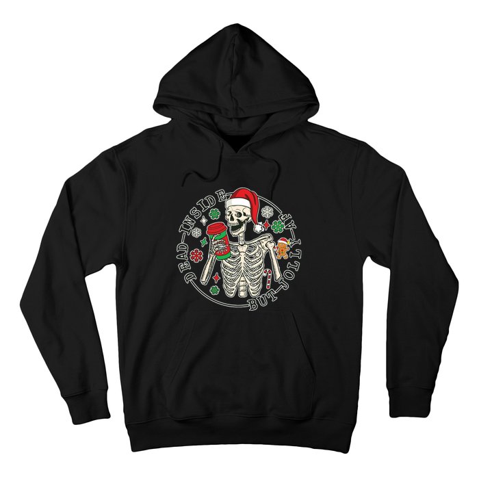 Dead Inside But Jolly Af Christmas Skeleton Hoodie