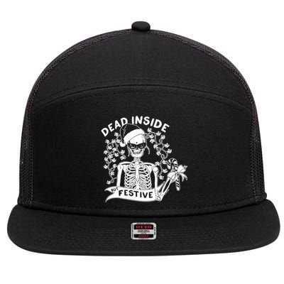 Dead Inside But Festive Funny Skeleton Christmas Graphic Cool Gift 7 Panel Mesh Trucker Snapback Hat