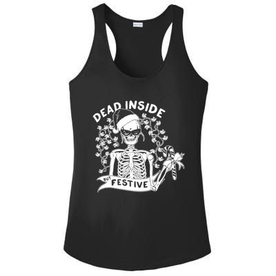 Dead Inside But Festive Funny Skeleton Christmas Graphic Cool Gift Ladies PosiCharge Competitor Racerback Tank