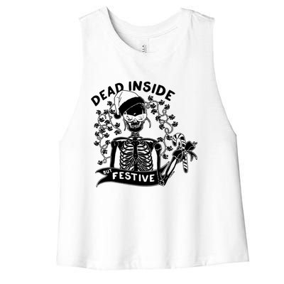 Dead Inside But Festive Funny Skeleton Christmas Graphic Cool Gift Women's Racerback Cropped Tank