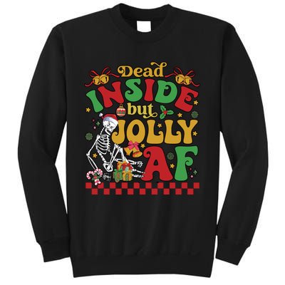 Dead Inside But Jolly Af Funny Christmas Gift Sweatshirt